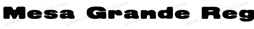 Mesa Grande Regular字体转换